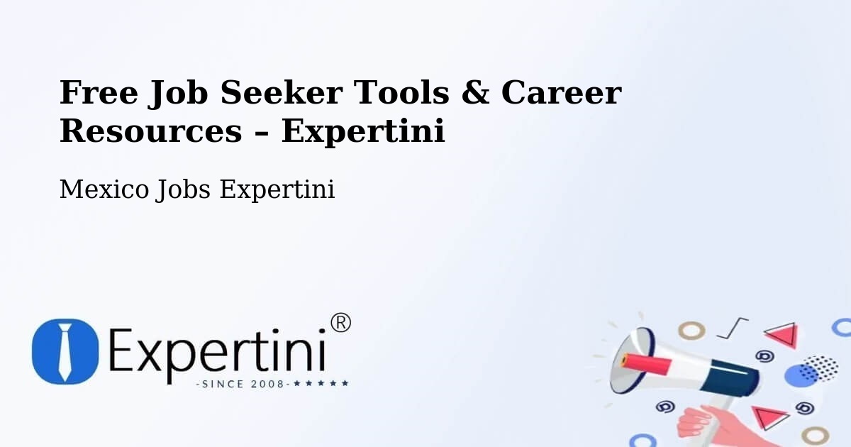 Free Job Seeker Tools & Career Resources – Agua Gorda - Agua Gorda, Mexico Jobs Expertini